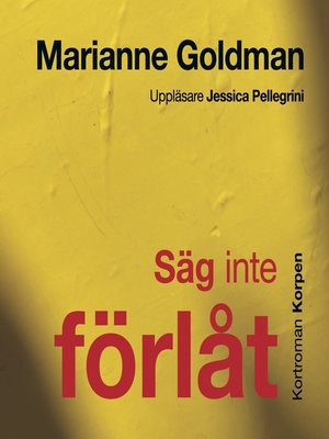cover image of Säg inte förlåt